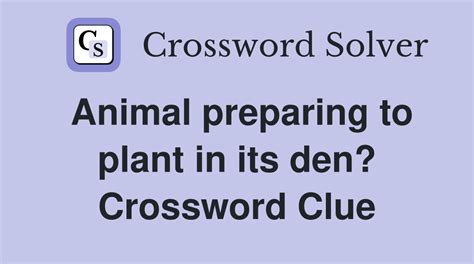 den crossword clue|Den crossword clue 4 Letters